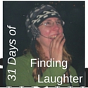 Finding Laughter 31 Days of writing